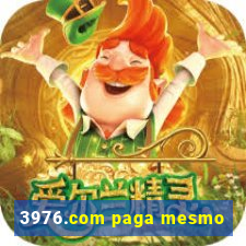 3976.com paga mesmo